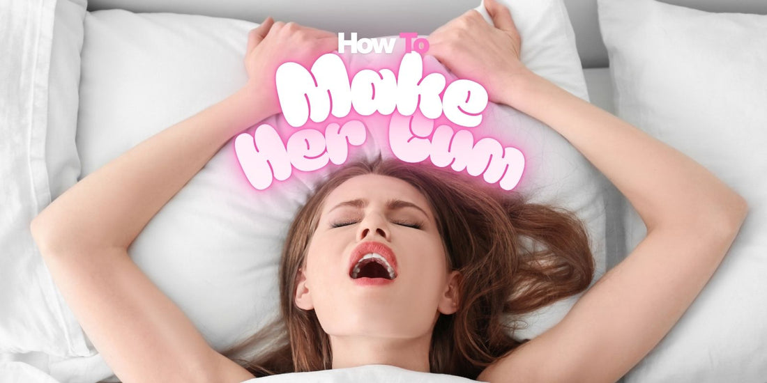 How to Make a Girl Orgasm: A Comprehensive Guide for 2025