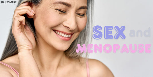 Sex And Menopause: What Changes and How to Adapt